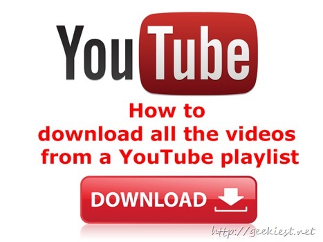 How to download all the videos from a YouTube playlist