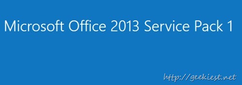 Microsoft Office 2013 Service Pack 1 (SP1) Released