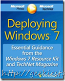Deploying Windows 7, Essential Guidance 
