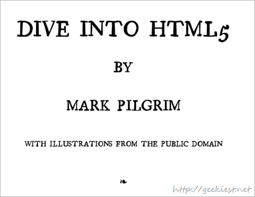 Dive Into HTML5 by Mark Pilgrim